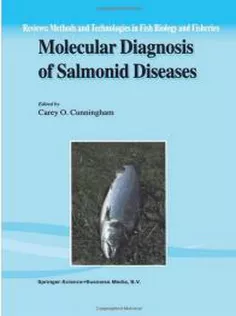 Molecular Diagnosis of Salmonid Diseases