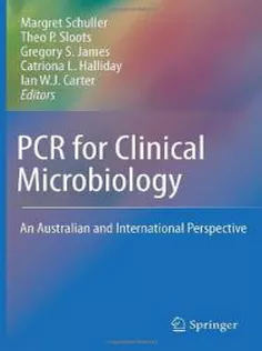 PCR for Clinical Microbiology:An Australian and International Perspective
