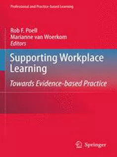 Supporting Workplace Learning: Towards Evidence-based Practice