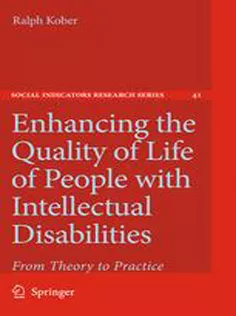 Enhancing the Quality of Life of People with Intellectual Disabilities: From Theory to Practice