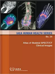 9789201034168 Atlas of Skeletal SPECT/CT Clinical Images