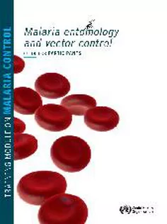 Malaria Entomology and Vector Control