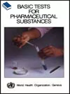 Basic Tests for Pharmaceutical Substances