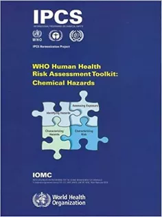 WHO Human Health Risk Assessment Toolkit: Chemical Hazards
