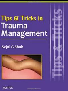 Tips and Tricks in Trauma Management