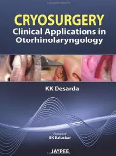 Cryosurgery: Clinical Applications of Otorhinolaryngology