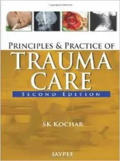 Principles and Practice of Trauma Care
