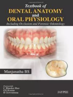 Textbook of Dental Anatomy and Oral Physiology