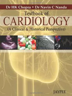Textbook of Cardiology: A Clinical and Historical Perspective