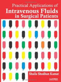 Practical Applications of Intravenous Fluids in Surgical Patients1