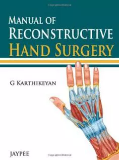 Manual Of Reconstructive Hand Surgery