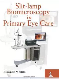 Slit-Lamp Biomicroscopy in Primary Eye Care