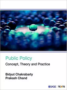 Public Policy: Concept, Theory and Practice