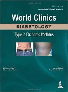 World Clinics: Diabetology: Type 2 Diabetes Mellitus: Volume 1, Number 1