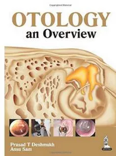 Otology An Overview