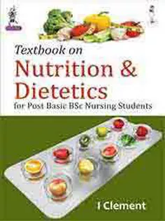 Textbook on Nutrition & Dietetics for Post Basic BSc Nursing Students