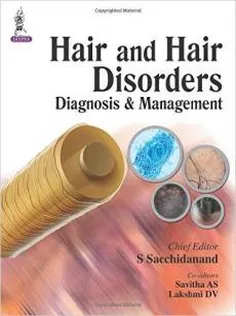 Hair and Hair Disorders: Diagnosis and Mangement