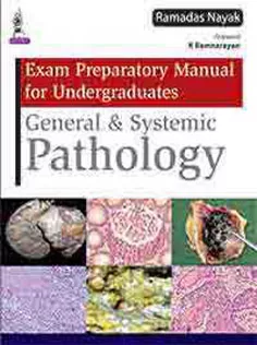 Exam Preparatory Manual for Undergraduates: General & Systemic Pathology