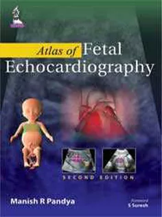 Atlas of Fetal Echocardiography