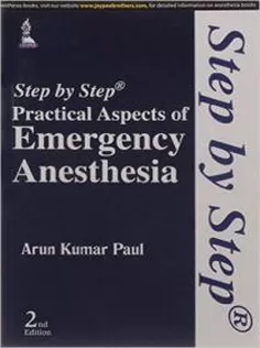 Step by Step Practical Aspects of Emergency Anesthesia