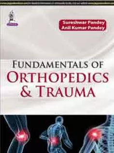 Fundamental of Orthopedics & Trauma