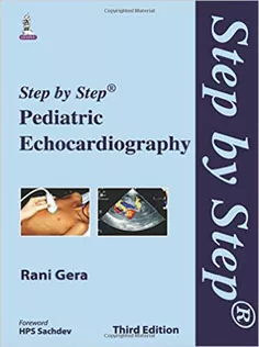 Step by Step Pediatric Echocardiography