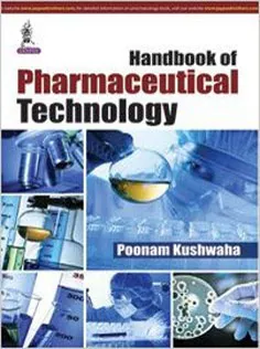Handbook of Pharmaceutical Technology