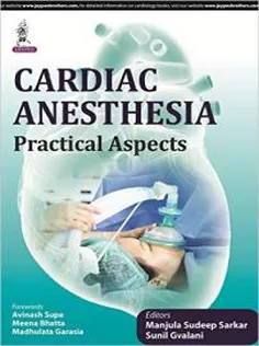 Cardiac Anesthesia: Practical Aspects