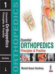 Essential Orthopedics: Principles & Practice