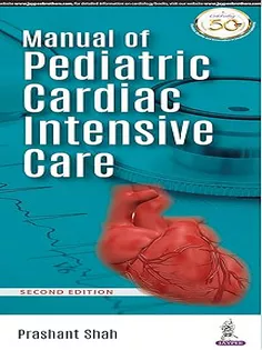 Manual Of Pediatric Cardiac Intensive Care