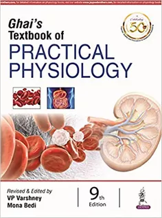 Ghai’s Textbook of Practical Physiology