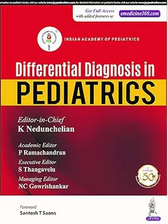 Differential Diagnosis in Pediatrics: Indian Academy of Pediatrics