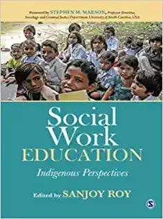Social Work Education: Indigenous Perspectives