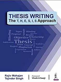 Thesis Writing: The T H E S I S Approach