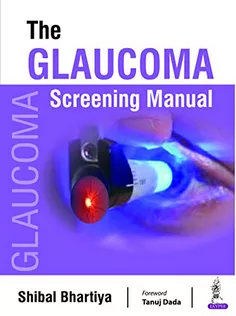 The Glaucoma Screening Manual