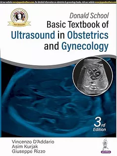 Donald School Basic Textbook of Ultrasound in Obstetrics and Gynecology