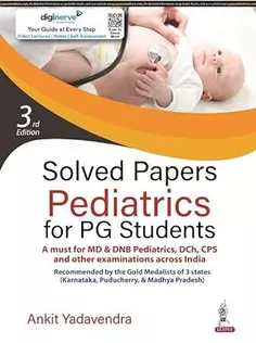 Solved Papers Pediatrics for PG Students