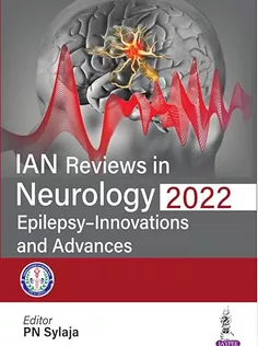 IAN Reviews in Neurology 2022: Epilepsy- Innovations and Advances