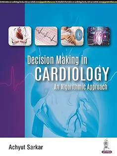 Decision Making in Cardiology: An Algorithmic Approach