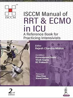 ISCCM Manual of RRT and ECMO in ICU: A Reference Book for Practicing Intensivists
