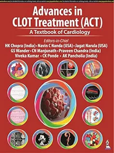 Advances in CLOT Treatment (ACT): A Textbook of Cardiology
