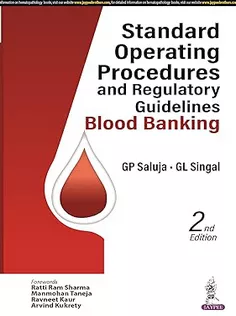 Standard Operating Procedures and Regulatory Guidelines: Blood Banking