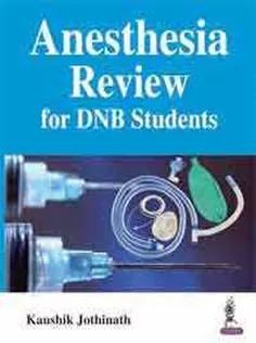 Anesthesia Review for DNB Students