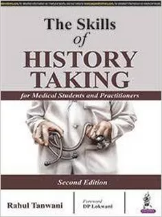 The Skills of History Taking for Medical Students and Practitioners