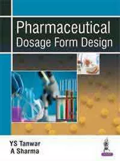 Pharmaceutical Dosage Form Design