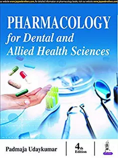 Pharmacology for Dental and Allied Health Sciences