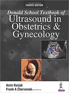 Donald School Textbook of Ultrasound in Obstetrics and Gynecology