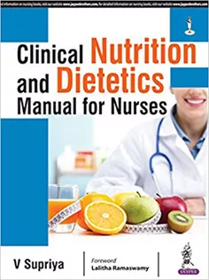 Clinical Nutrition and Dietetics Manual for Nurses