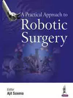 A Practical Approach to Robotic Surgery