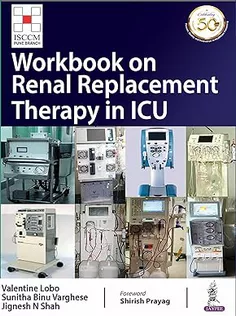 Workbook on Renal Replacement Therapy in ICU (ISCCM)